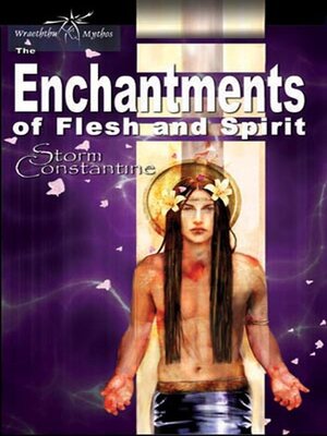 cover image of The Enchantments of Flesh and Spirit
